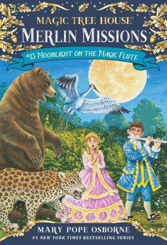 Merlin Mission 13 / Moonlight on the Magic Flute (Book only)