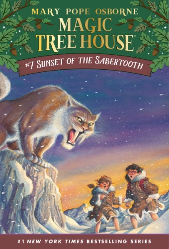 Magic Tree House 07 / Sunset of the Sabertooth (Book only)