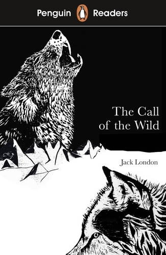Penguin Readers 2 / The CalLof the Wild