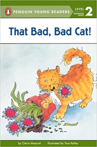 Puffin Young Readers 2 / That Bad, Bad Cat!