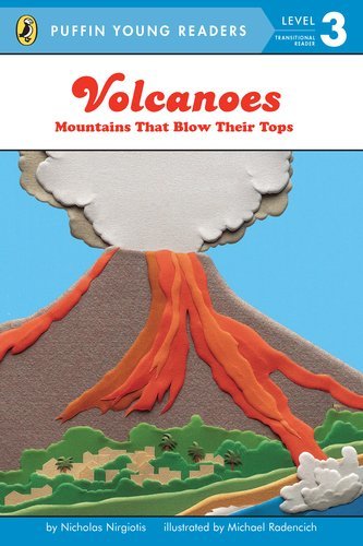 Puffin Young Readers 3 / Volcanoes / Mountains That Blow Their Tops