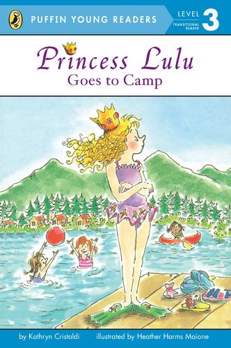 Puffin Young Readers 3 / Princess Lulu Goes to Camp