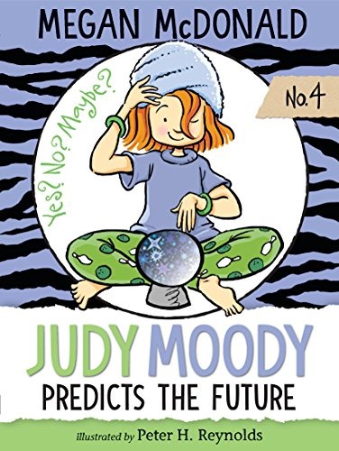 Judy Moody 04 / Judy Moody Predicts the Future
