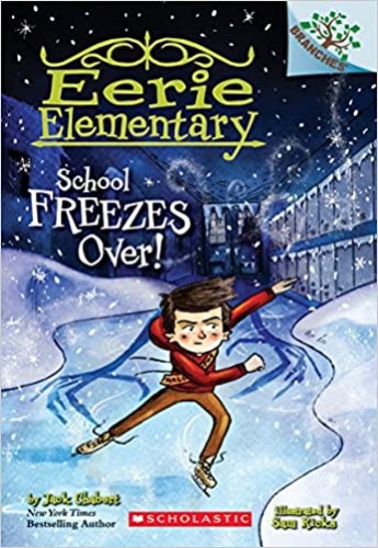Eerie Elementary 05 / School Freezes Over
