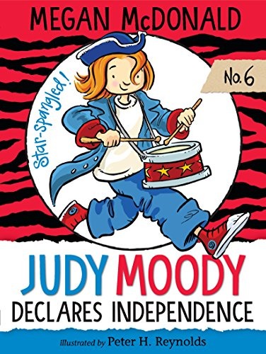 Judy Moody 06 / Judy Moody Declares Independence
