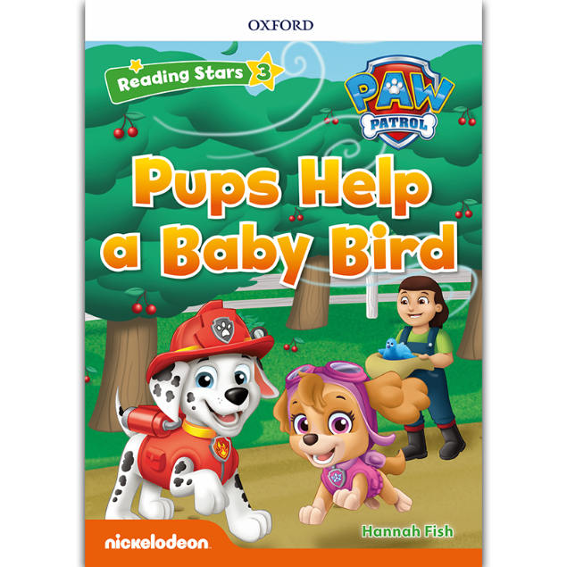 [Oxford] Reading Stars (3-24) Pups Help the Baby Bird