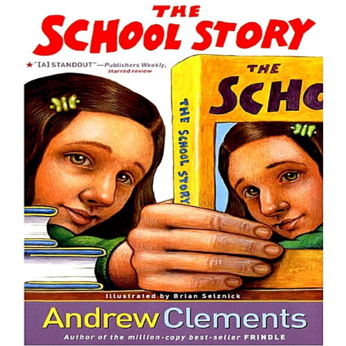 Andrew Clements 06 / The School Story (Book only)