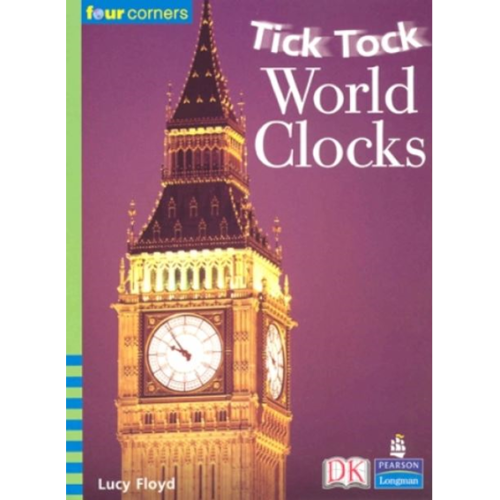 Four Corners Early 19 / Tick Tock World Clocks (Book+CD+Workbook)