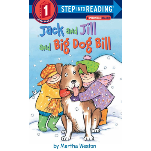 Step Into Reading 1 / Jack And Jill And Big Dog Bill (Book only)