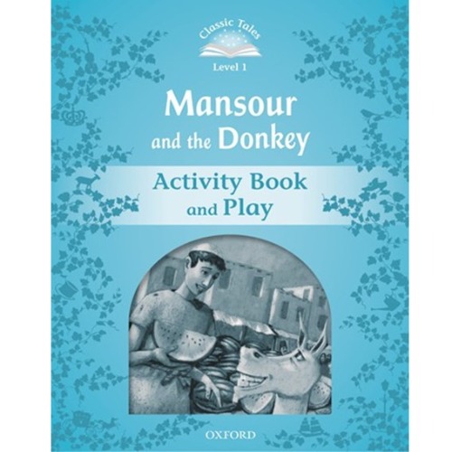 [Oxford] Classic Tales 1-02 / Mansour and the Donkey (Activity Book)