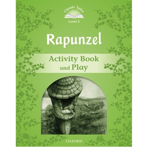 [Oxford] Classic Tales 3-04 / Rapunzel (Activity Book)