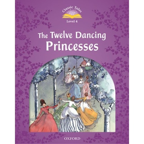 특가상품[Oxford] Classic Tales set 4-4 The Twelve Dancing Princesses (SB+CD)
