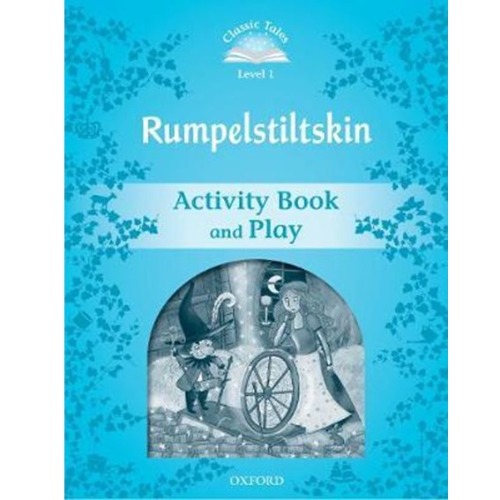 [Oxford] Classic Tales 1-04 / Rumpelstiltskin (Activity Book)