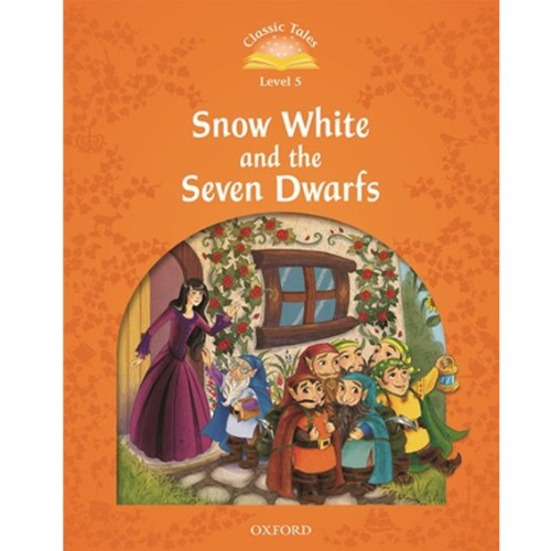 [Oxford] Classic Tales 5-03 / Snow White and the Seven Dwarfs (Book only)