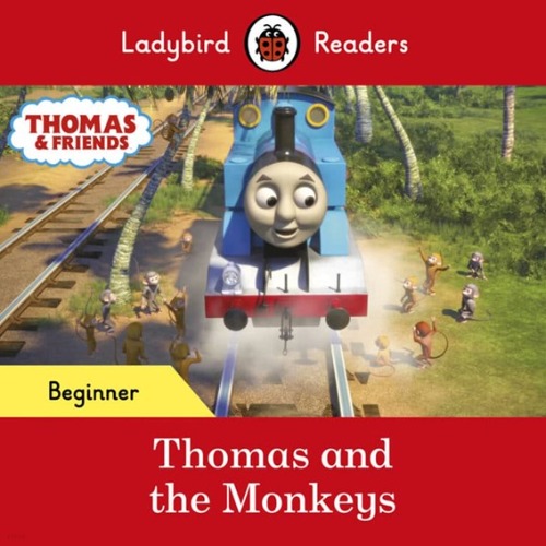 Ladybird Readers Beginner / Thomas and the Monkeys (Book only)