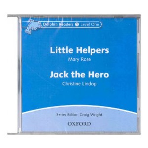 [Oxford] Dolphin Readers 1 / Little Helper &amp; Jack the Hero (CD)