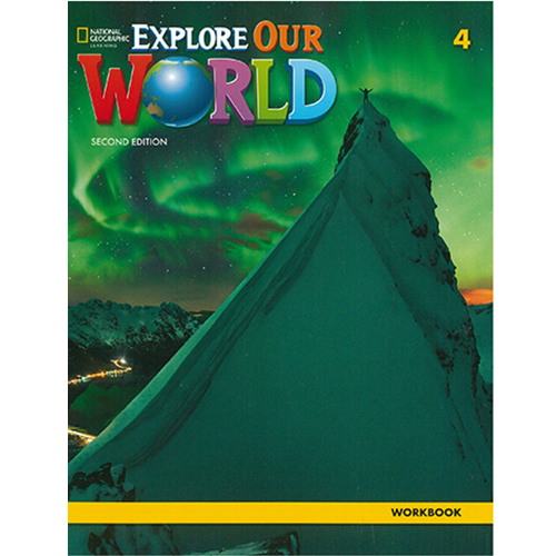 Explore Our World Level 4 Workbook (with Online Practice) (2nd Edition)