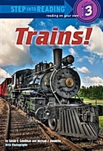 Step Into Reading 3 / Trains! (Book only)