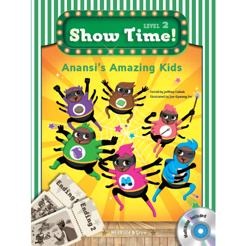 Show Time 2-09 / Anansi`s Amazing Kids (Book+WB+CD)