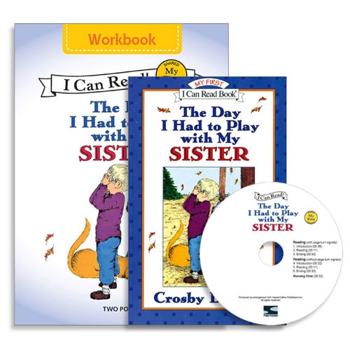 My First I Can Read 08 / The Day I Had to Play With My Sister (Book+CD+Workbook)