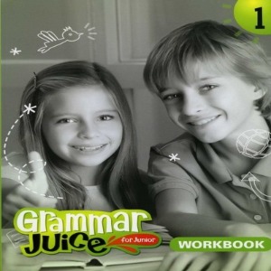 [A*List] Grammar Juice for Junior 1 Work Book