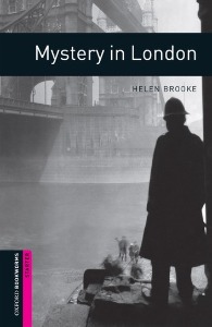 Oxford Bookworm Library Starter / Mystery in London (Book only)