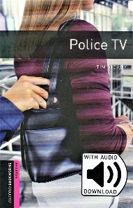 Oxford Bookworm Library Starter / Police TV(Book+MP3)