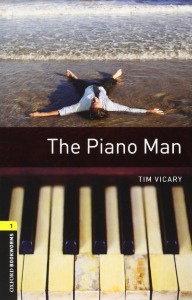 Oxford Bookworm Library Stage 1 / The Piano Man(Book Only)