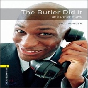 Oxford Bookworm Library Stage 1 / The Butler Did It and Other Plays(Book Only)