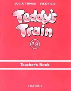 Teddy&#039;s Train Teacher Book (A &amp; B)