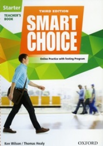 Smart Choice Starter Teacher&#039;s Book: Online Practice with Testing Program (3rd Edition)