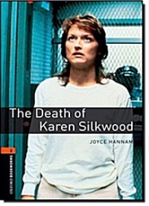 Oxford Bookworm Library Stage 2 / The Death of Karen Silkwood(Book Only)