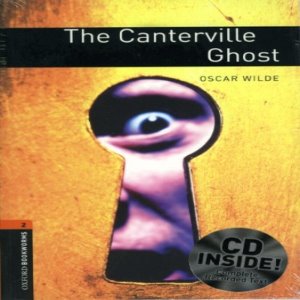 Oxford Bookworm Library Stage 2 / The Canterville Ghost(Book+CD)