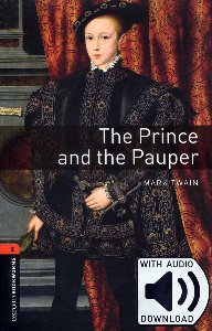 Oxford Bookworm Library Stage 2 / The Prince and the Pauper(Book+CD)