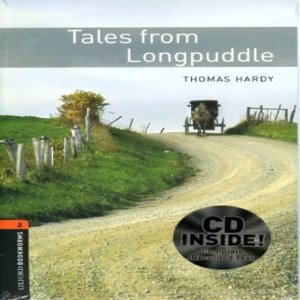 Oxford Bookworm Library Stage 2 / Tales from Longpuddle(Book+CD)