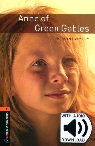 Oxford Bookworm Library Stage 2 / Anna of Green Gables(Book+CD)