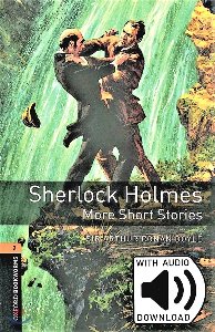 Oxford Bookworm Library Stage 2 / Sherlock Holmes:More Short Stories(Book Only)