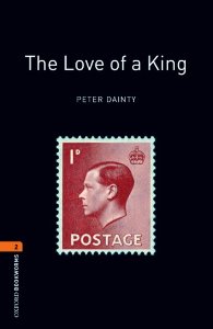 Oxford Bookworm Library Stage 2 / The Love of a King(Book Only)