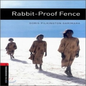 Oxford Bookworm Library Stage 3 / Rabbit-Proof Fence(Book Only)