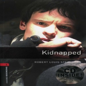 Oxford Bookworm Library Stage 3 / Kidnapped(Book+CD)