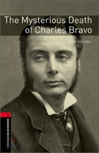 Oxford Bookworm Library Stage 3 / The Mysterious Death of Charles Bravo(Book Only)