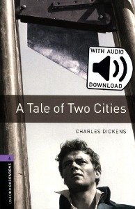 Oxford Bookworm Library Stage 4 / A Tale of Two Cities (Book+CD)