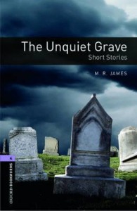 Oxford Bookworm Library Stage 4 / Lord the Unquiet Grave - Short Stories (Book+CD)