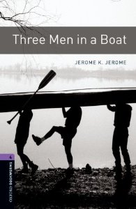 Oxford Bookworm Library Stage 4 / Three Men in a Boat (Book Only)