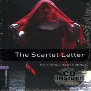 Oxford Bookworm Library Stage 4 / The Scarlet Letter (Book+CD)