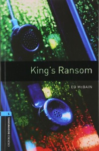 Oxford Bookworm Library Stage.5 King&#039;s Ransom(Book+CD)