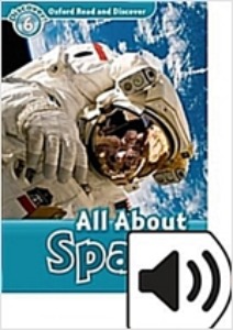 Oxford Read and Discover 6 / All About Space (Book+MP3)