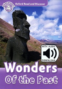 Oxford Read and Discover 4 / Wonders Of The Past (Book+MP3)