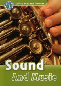 Oxford Read and Discover 3 / Sound And Music (Book only)