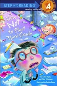Step Into Reading 4 / How Not to Start Third Grade (Book only)